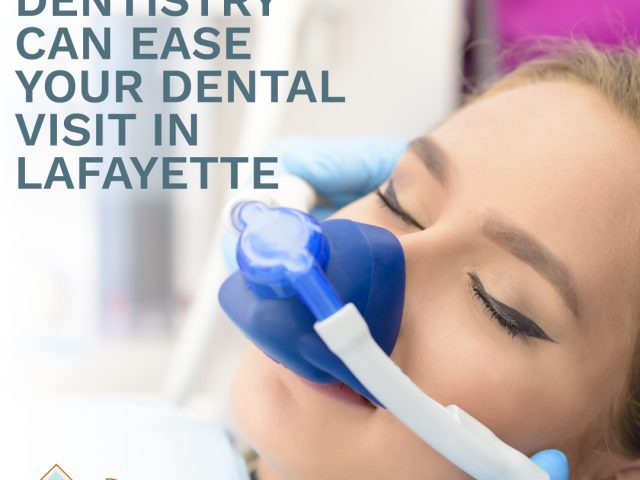 How Sedation Dentistry in Lafayette Can Ease Your Dental Visit (featured image)