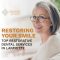 Restoring Your Smile: Top Restorative Dental Services in Lafayette (featured image)
